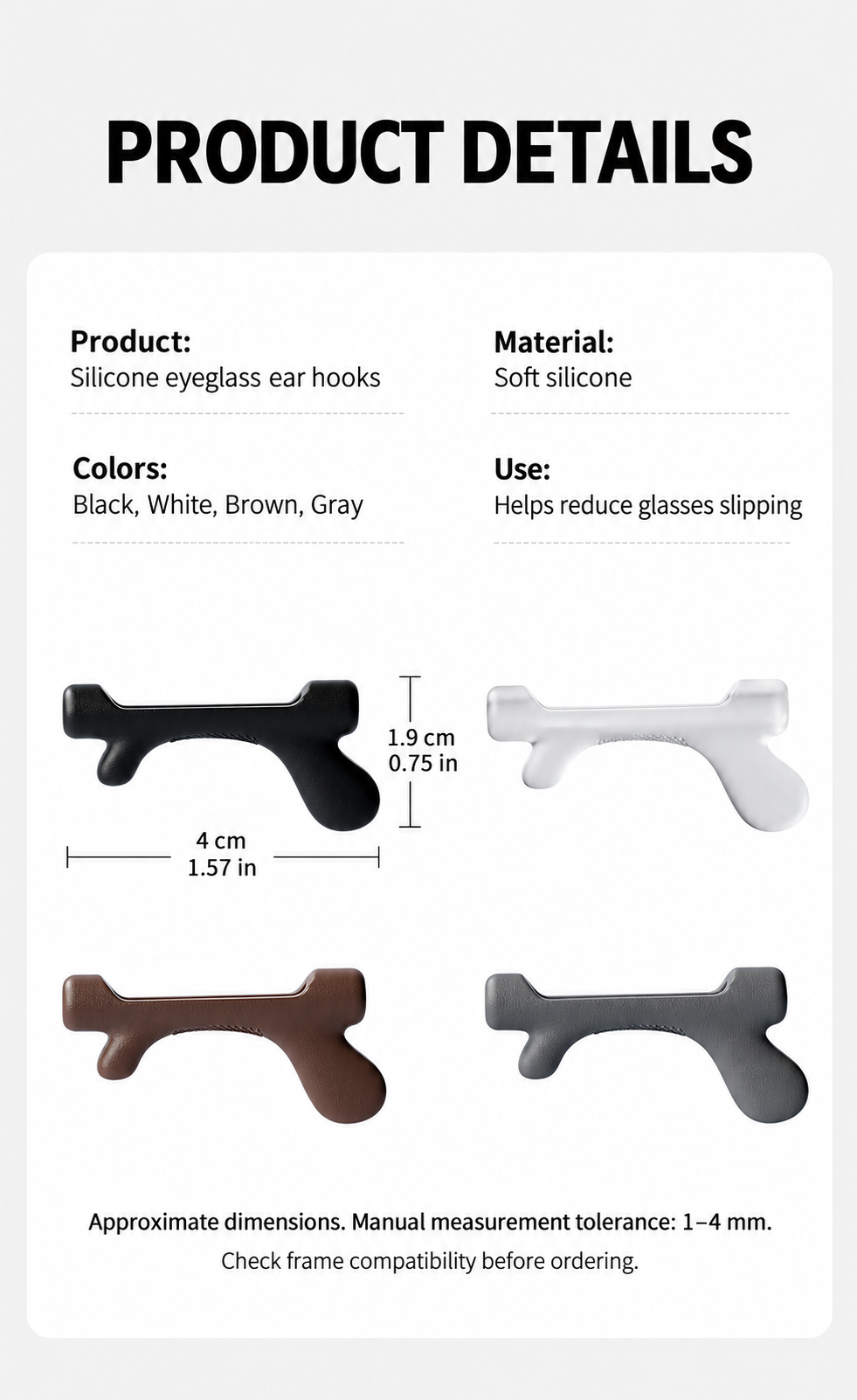 Silicone ear hook dimensions approximately 4 by 1.9 centimeters with four color options
