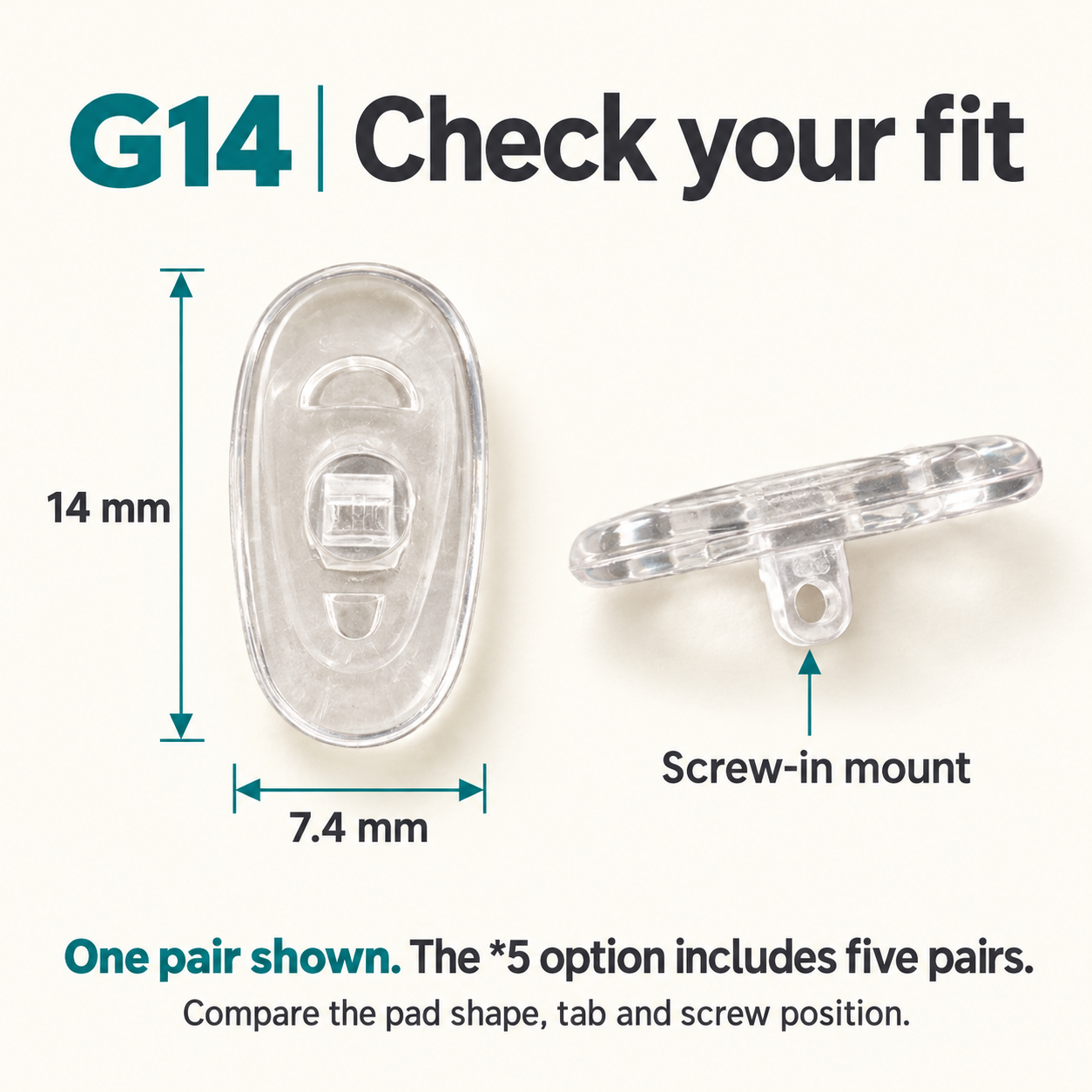 One pair of G14 nose pads with 14 x 7.4 mm dimensions and screw tab